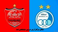 محل برگزاری دربی مشخص شد